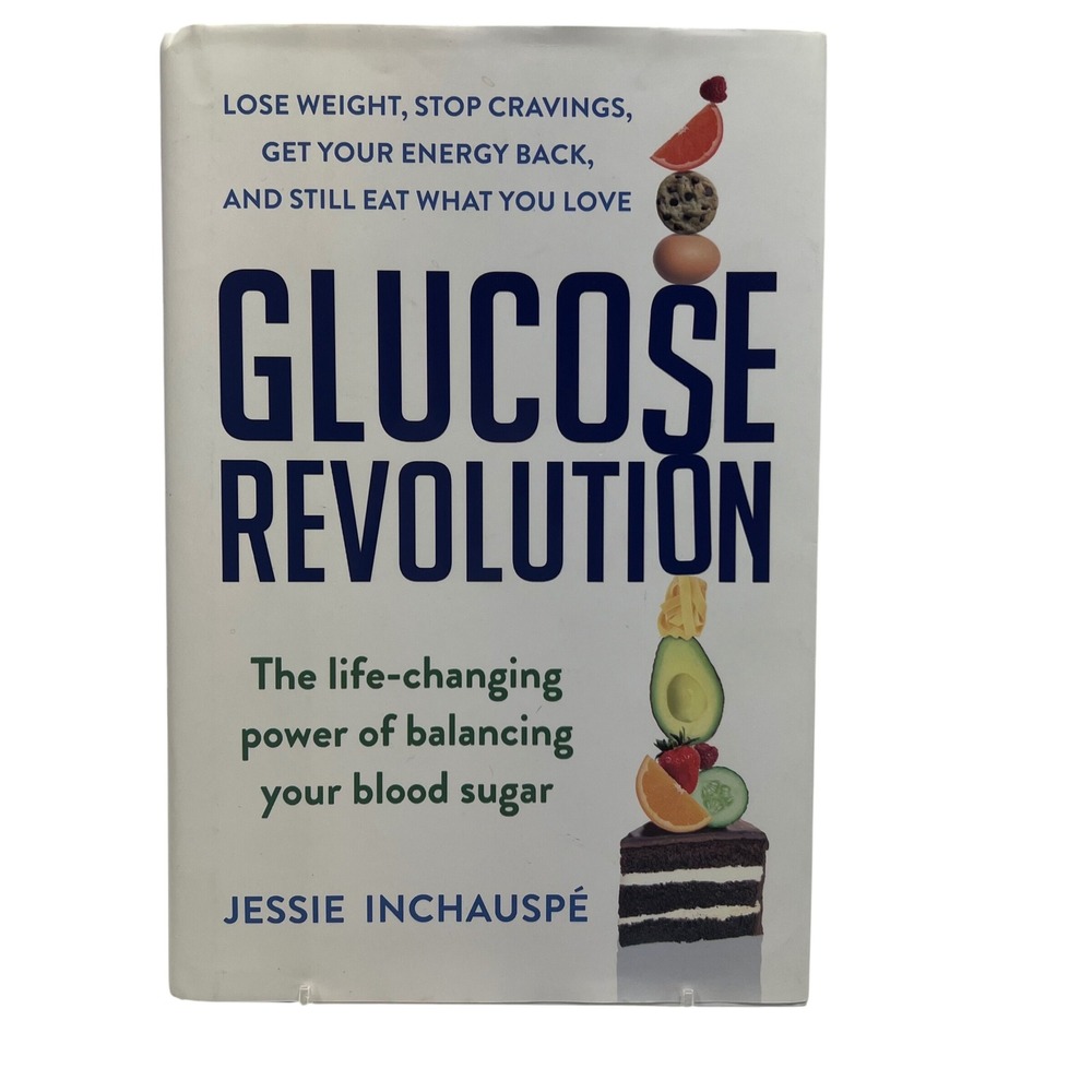 Glucose Revolution The Life Changing Power of Balancing Your‎ Blood Sugar Book